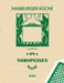 Hamburger Küche: Vorspeisen by Hulda Behnke