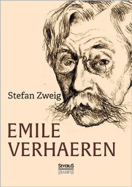 Emile Verhaeren by Zweig, Stefan
