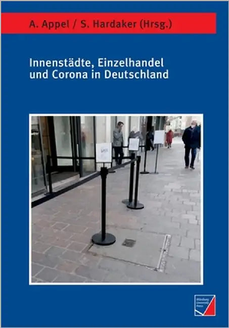 Innenstädte, Einzelhandel und Corona in Deutschland by Appel, Alexandra