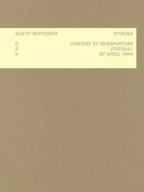 Santu Mofokeng: Stories: 2: Concert in Sewefontein, 3: Funeral, 4: 24 April 1994 by Santu Mofokeng