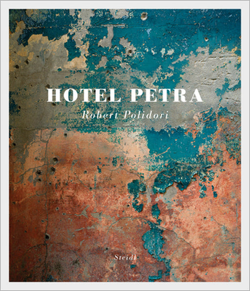 Robert Polidori: Hotel Petra by Robert Polidori