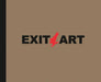 Exit Art: Unfinished Memories: 30 Years of Exit Art by Susan Harris