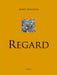 Jerry Spagnoli: Regard by Jerry Spagnoli