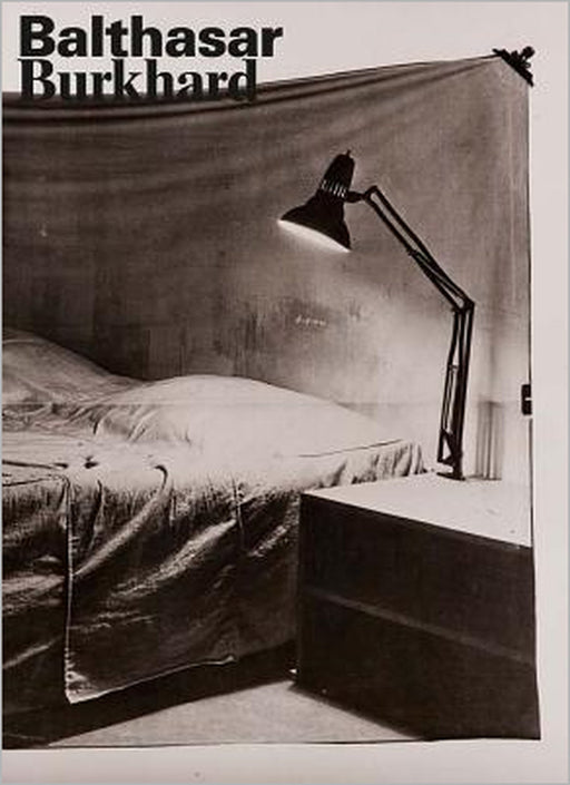 Balthasar Burkhard by Balthasar Burkhard, Abigail Solomon-Godeau, Tom Holert