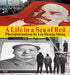 Liu Heung Shing: A Life in a Sea of Red by Liu Heung Shing