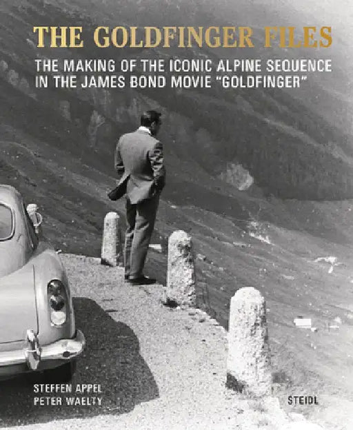 The Goldfinger Files by Steffen Appel
