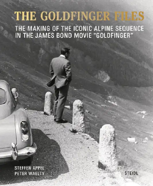 The Goldfinger Files by Steffen Appel