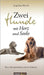 Zwei Hunde mit Herz und Seele: Zwei Hundemädchen und ein Zuhause by Werth, Angelika