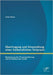 Übertragung und Umwandlung einer freiberuflichen Teilpraxis: Besteuerung der Praxisveräußerung und Gründung einer GmbH by Hense, Julia