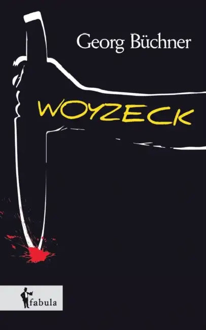 Woyzeck by Georg Büchner