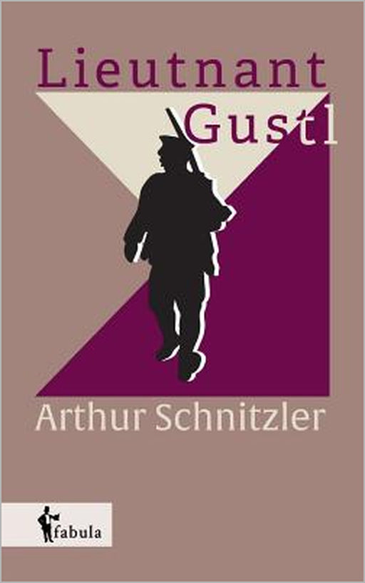 Lieutenant Gustl by Arthur Schnitzler