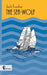 The Sea-Wolf by Jack London