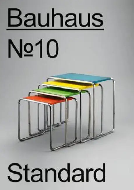 Bauhaus No.10: Standard by Claudia Perren