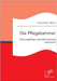Die Pflegekammer: Eine tragfähige, zukunftsorientierte Institution? by Mast, Charlotte