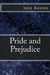 Pride and Prejudice: The original edition of 1872 by Jane Austen