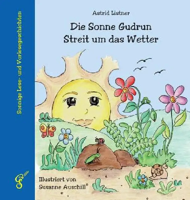 Die Sonne Gudrun - Streit Um Das Wetter by Astrid Listner