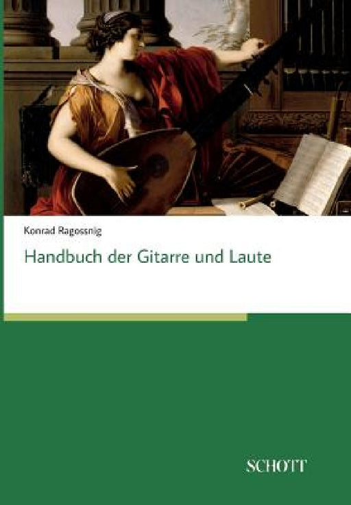 Handbuch der Gitarre und Laute by Konrad Ragossnig