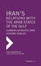 Iran's Relations with the Arab States of the Gulf: Common Interests Over Historic Rivalry by Maaike Warnaar, Luciano Zaccara, Paul Aarts