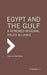 Egypt and the Gulf: A Renewed Regional Policy Alliance by Robert Mason