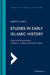 Studies in Early Islamic History (with an Introduction by G. R. Hawting) by Martin Hinds, Jere Bacharach, Lawrence I. Conrad