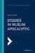 Studies in Muslim Apocalyptic by David Cook