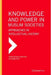 Knowledge and Power in Muslim Societies: Approaches in Intellectual History by Kazuo Morimoto, Sajjad Rizvi
