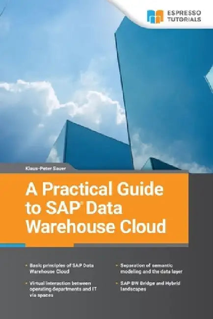 Data Warehouse Cloud by Klaus-Peter Sauer