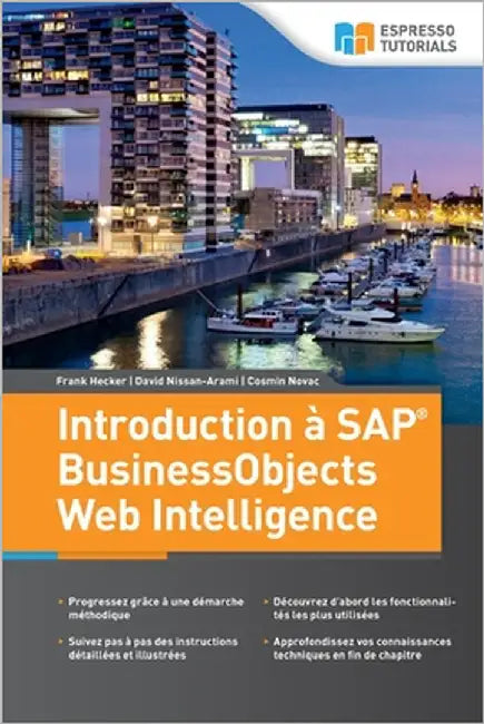 Introduction à SAP BusinessObjects Web Intelligence by Nissan-Arami, David