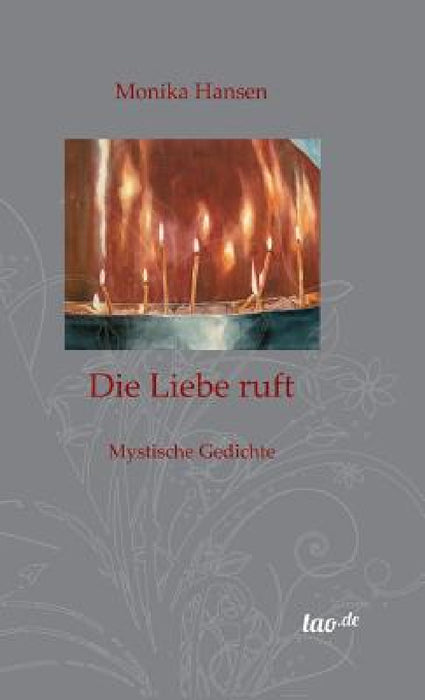 Die Liebe ruft by Monika Hansen