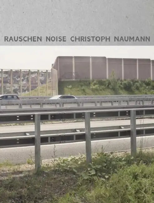 Christoph Naumann: Noise by Christoph Naumann