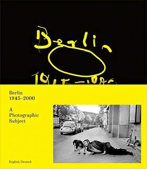 Berlin 1945-2000: A Photographic Subject by Berlin Reinbeckhallen