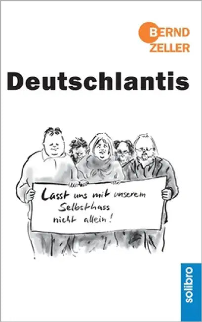 Deutschlantis by Zeller, Bernd