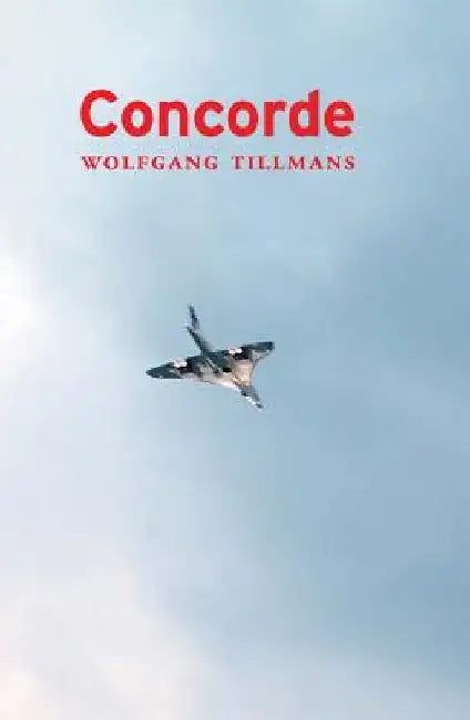 Wolfgang Tillmans - Concorde by Wolfgang Tillmans