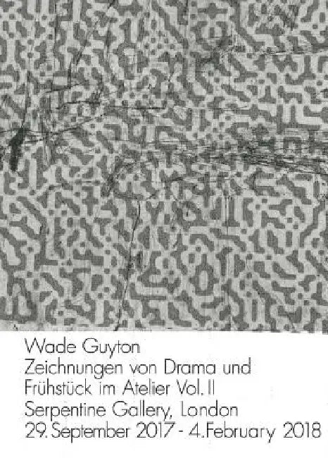 Wade Guyton: Zeichnungen Von Drama Und Frühstück Im Atelier Vol. II by Wade Guyton