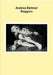 Andrea Büttner: Beggars by Andrea Büttner, Andrea Büttner, Anne Carson