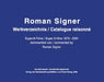 Roman Signer: Super-8 Films 1975-2001: Catalogue Raisonné by Roman Signer, Alexandra Signer, Peter Zimmermann