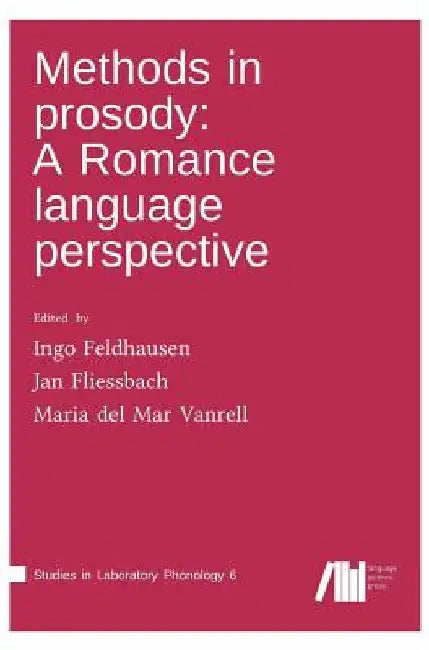 Methods in prosody by Ingo Feldhausen
