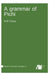 A grammar of Pichi by Kofi Yakpo