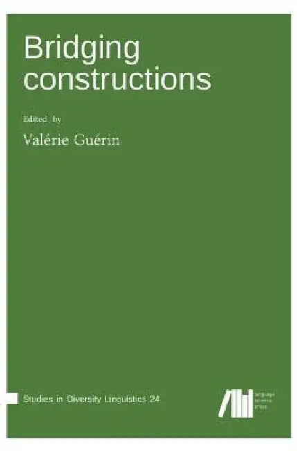 Bridging constructions by Valérie Guérin