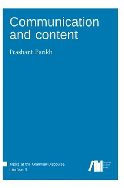 Communication and content by Prashant Parikh