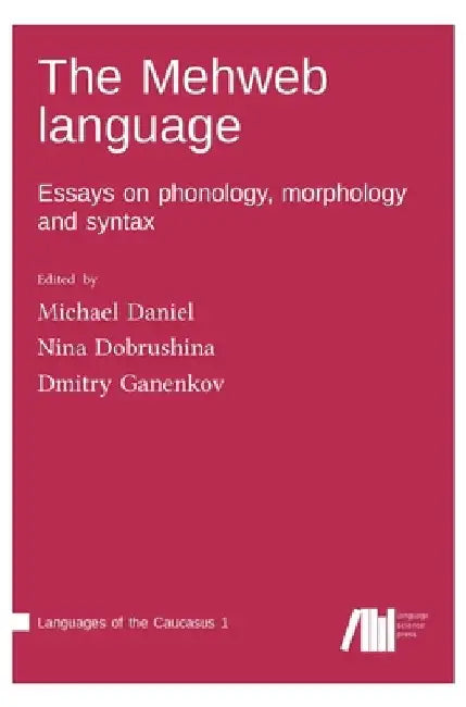 The Mehweb language by Michael Daniel