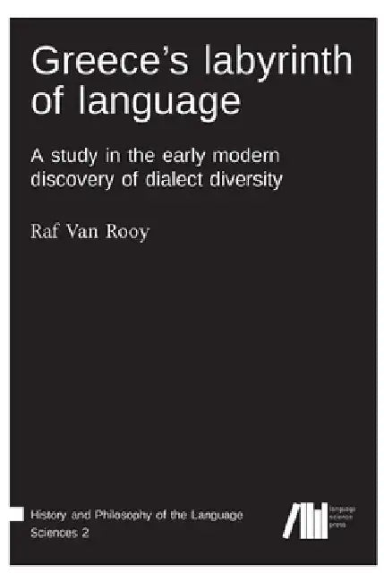Greece's labyrinth of language by Raf Van Rooy