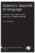 Greece's labyrinth of language by Raf Van Rooy