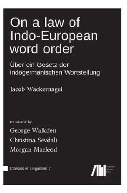 On a law of Indo-European word order by Jacob Wackernagel