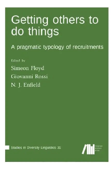 Getting others to do things by N. J. Enfield