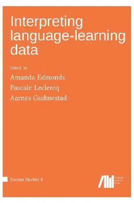 Interpreting language-learning data by Amanda Edmonds