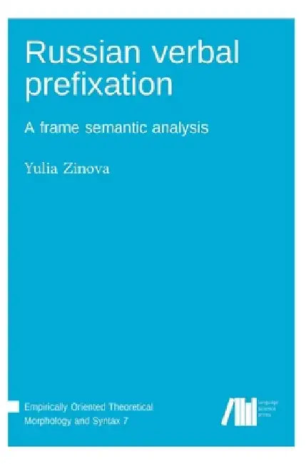 Russian verbal prefixation by Yulia Zinova