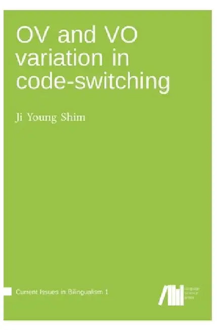 OV and VO variation in code-switching by Shim Ji Young