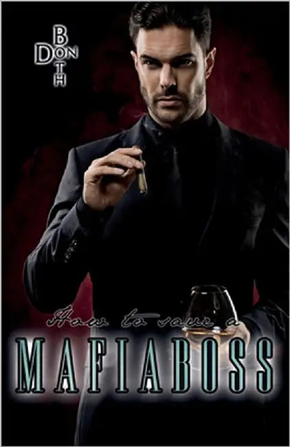 How to save a Mafiaboss by Both, Don