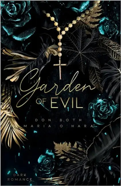 Garden of Evil by O'Hara, Maria